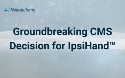 Neurolutions, Inc. Announces Groundbreaking CMS Decision for IpsiHand®